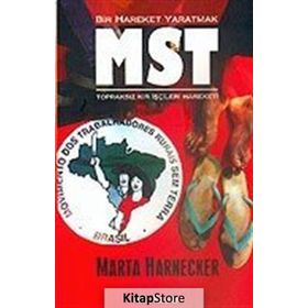BIR HAREKET YARATMAK MST TOPRAKSIZ KIR İŞÇİLERİ HAREKETI - MARTA HARNECKER