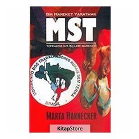 BIR HAREKET YARATMAK MST TOPRAKSIZ KIR İŞÇİLERİ HAREKETI - MARTA HARNECKER