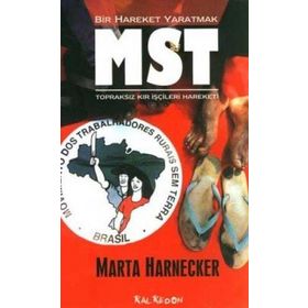 BIR HAREKET YARATMAK MST TOPRAKSIZ KIR İŞÇİLERİ HAREKETI - MARTA HARNECKER