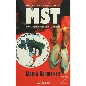 BIR HAREKET YARATMAK MST TOPRAKSIZ KIR İŞÇİLERİ HAREKETI - MARTA HARNECKER