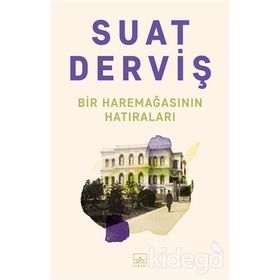 Bir Haremağasının Hatıraları-Suat Derviş