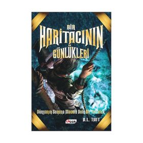 Bir Haritacının Günlükleri - 1 - A. L. Tait