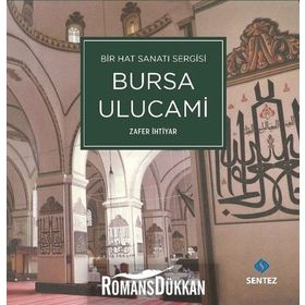 Bir Hat Sanatı Sergisi Bursa Ulucami - Zafer İhtiyar