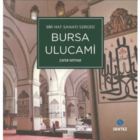 Bir Hat Sanatı Sergisi Bursa Ulucami - Zafer İhtiyar