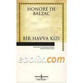 BIR HAVVA KIZI - HONORE DE BALZAC