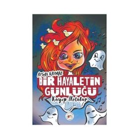 Bir Hayaletin Günlüğü - Aysel Kaymaz