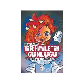 Bir Hayaletin Günlüğü - Aysel Kaymaz