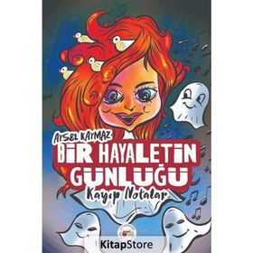 Bir Hayaletin Günlüğü Kayıp Notalar - Aysel Kaymaz