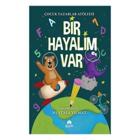 Bir Hayalim Var - Mustafa Yılmaz