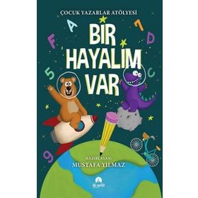 Bir Hayalim Var - Mustafa Yılmaz