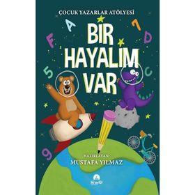 Bir Hayalim Var - Mustafa Yılmaz