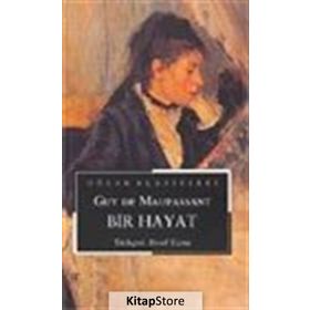 BIR HAYAT - GUY DE MAUPASSANT