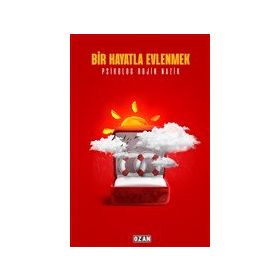 Bir Hayatla Evlenmek - Rojin Nazik