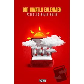 Bir Hayatla Evlenmek - Rojin Nazik