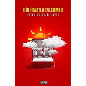 Bir Hayatla Evlenmek - Rojin Nazik