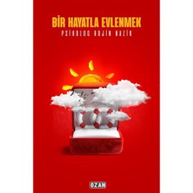 Bir Hayatla Evlenmek - Rojin Nazik