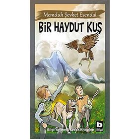 BIR HAYDUT KUŞ - MEMDUH ŞEVKET ESENDAL