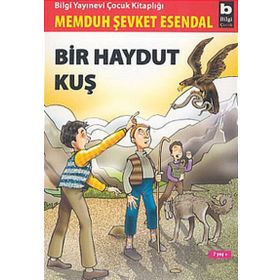BIR HAYDUT KUŞ - MEMDUH ŞEVKET ESENDAL