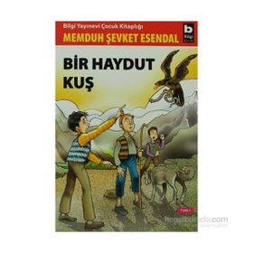 BIR HAYDUT KUŞ - MEMDUH ŞEVKET ESENDAL