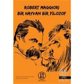 Bir Hayvan Bir Filozof - Robert Maggiori