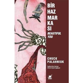 Bir Haz Markası Beautiful You - Chuck Palahniuk