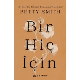 Bir Hiç İçin - Betty Smith