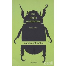 BIR HIÇLIK ANATOMISI - OSMAN ÇAKMAKÇI