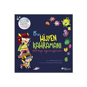 Bir Hijyen Kahramanı Olmayı Öğreniyorum - Wednesday Jones