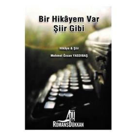 Bir Hikayem Var Şiir Gibi - Kolektif