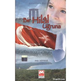 BIR HILAL UĞRUNA - ARIF AKPINAR