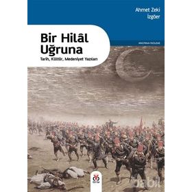 BIR HILAL UĞRUNA - ARIF AKPINAR
