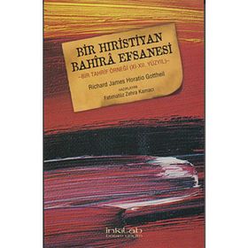 BIR HIRISTIYAN BAHIRA EFSANESI - GENEL