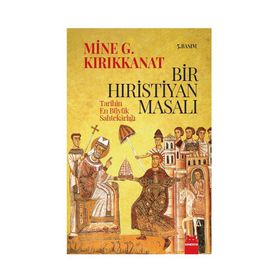 Bir Hıristiyan Masalı - Mine G. Kırıkkanat