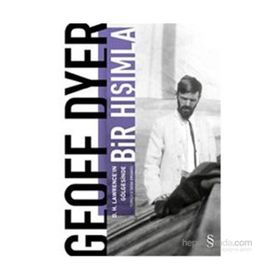 Bir Hışımla / Geoff Dyer / Everest Yayınları