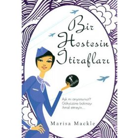 Bir Hostesin İtirafları - Marisa Mackle