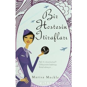 Bir Hostesin İtirafları - Marisa Mackle