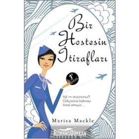 Bir Hostesin İtirafları - Marisa Mackle