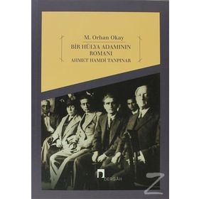 BIR HÜLYA ADAMININ ROMANI - ORHAN OKAY