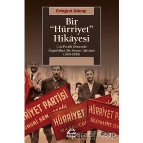 Bir Hürriyet Hikayesi - Ertuğrul Günay