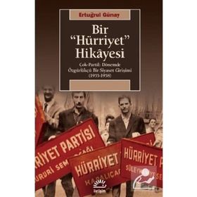 Bir Hürriyet Hikayesi - Ertuğrul Günay