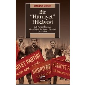 Bir Hürriyet Hikayesi - Ertuğrul Günay