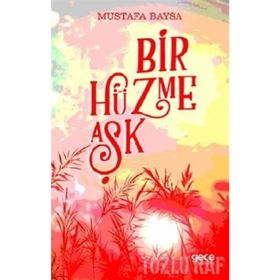 Bir Hüzme Aşk - Mustafa Baysa