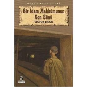 Bir İdam Mahkumunun Son Günü Anonim Yayıncılık