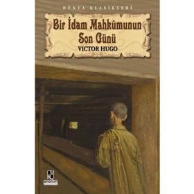 Bir İdam Mahkumunun Son Günü Anonim Yayıncılık
