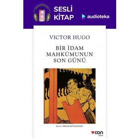 BIR İDAM MAHKUMUNUN SON GÜNÜ - VICTOR HUGO (ISBN:9786053609902)