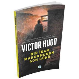 BIR İDAM MAHKUMUNUN SON GÜNÜ - VICTOR HUGO (ISBN:9786055588328)