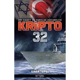 Bir İhanet Ve Varoluş Mücadelesi Kripto 32 - Sinan Topuz