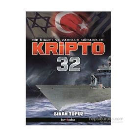 Bir İhanet Ve Varoluş Mücadelesi Kripto 32 - Sinan Topuz