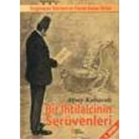 BIR İHTILALCININ SERÜVENLERI - ALPAY KABACALI