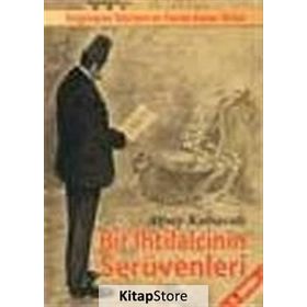 BIR İHTILALCININ SERÜVENLERI - ALPAY KABACALI